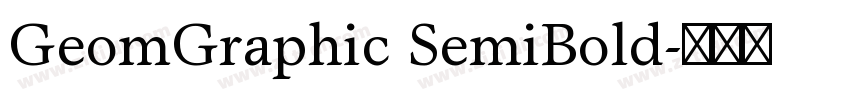 GeomGraphic SemiBold字体转换